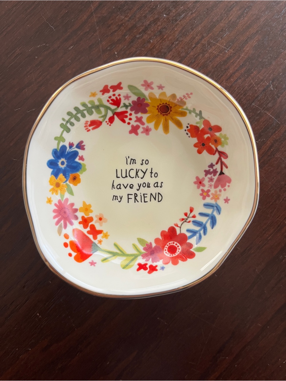 Natural Life I am So Lucky to Have You as My Friend Mini Trinket Bowl